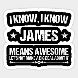 Best James Ever, Awesome James Name Personalized Birthday Gift Sticker